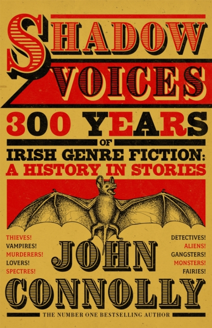 Shadow Voices : 300 Years of Irish Genre Fiction: A History in Stories, Hardback Book