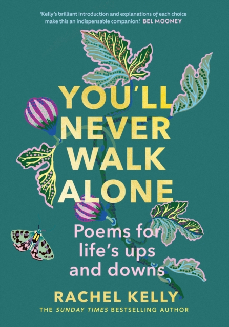 You'll Never Walk Alone : Poems for life's ups and downs, Hardback Book