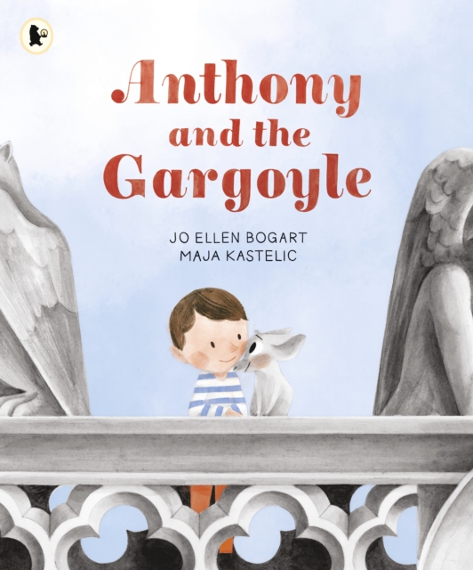 Anthony and the Gargoyle, Paperback / softback Book