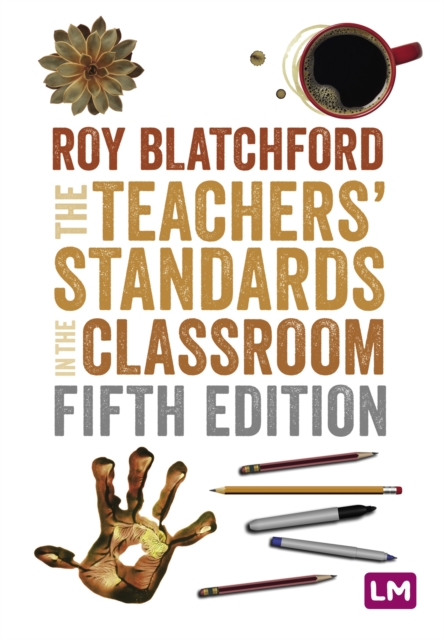 The Teachers' Standards in the Classroom, PDF eBook