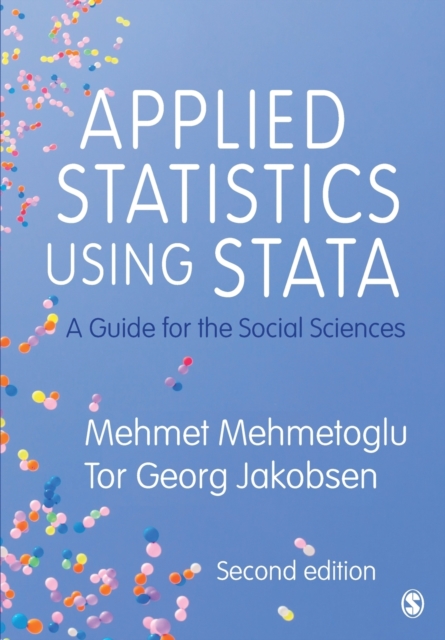 Applied Statistics Using Stata : A Guide for the Social Sciences, Paperback / softback Book