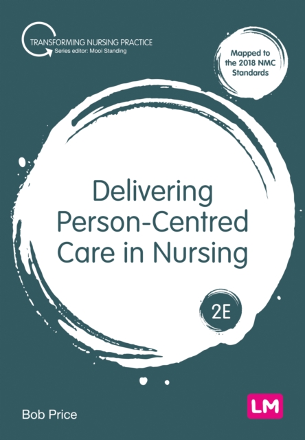 Delivering Person-Centred Care in Nursing, PDF eBook