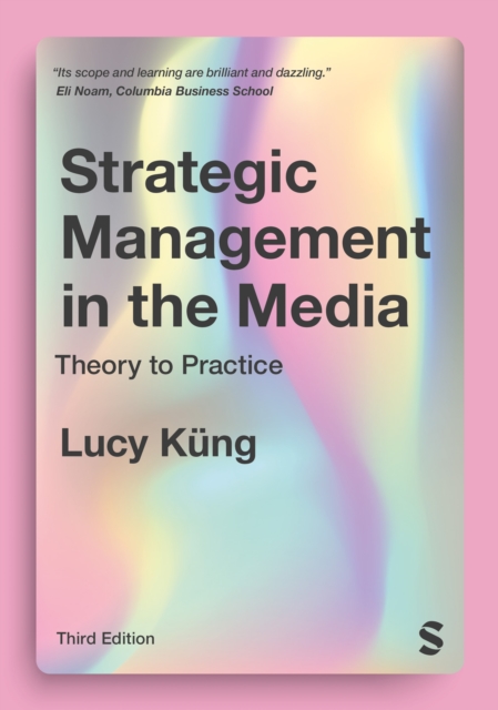 Strategic Management in the Media : Theory to Practice, EPUB eBook