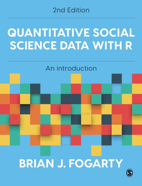 Quantitative Social Science Data with R : An Introduction, Hardback Book