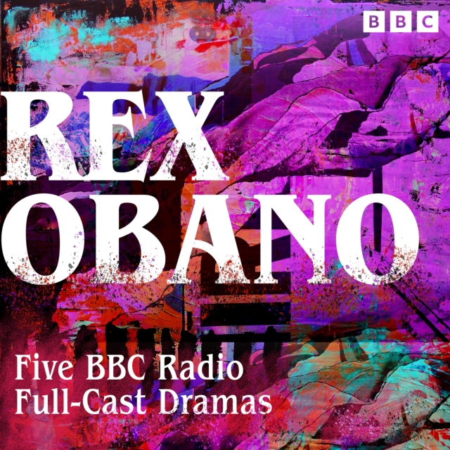 Rex Obano: Five BBC Radio Full-Cast Dramas : Lover's Rock, The Moors of England and more, eAudiobook MP3 eaudioBook