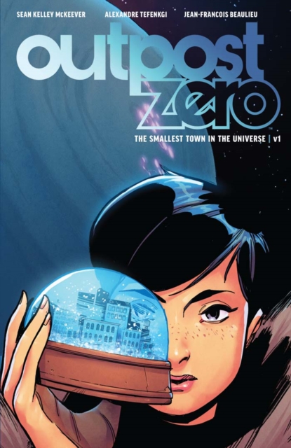 Outpost Zero Vol. 1: The Smallest Town In The Universe, PDF eBook
