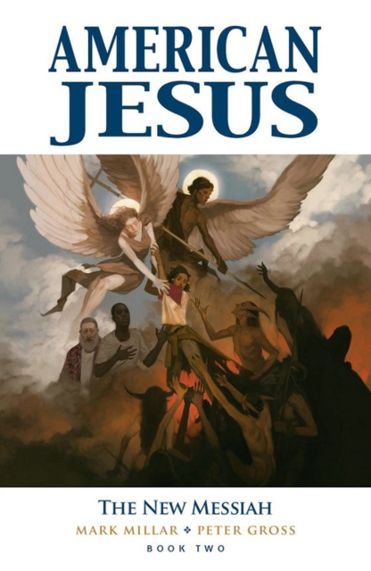 American Jesus Volume 2: The New Messiah, Paperback / softback Book