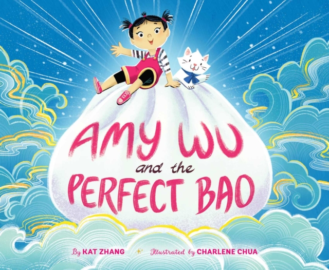 Amy Wu and the Perfect Bao, Hardback Book