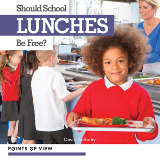 Should School Lunches Be Free?, PDF eBook