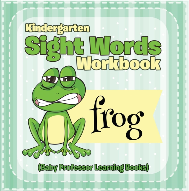 Kindergarten Sight Words Workbook (Baby Professor Learning Books), EPUB eBook