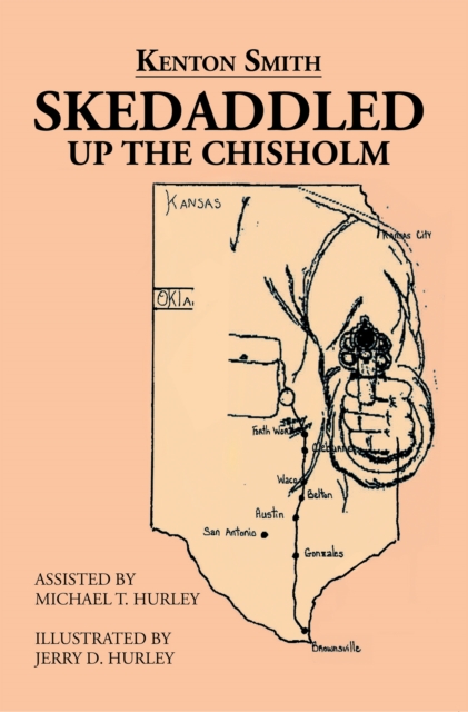 Skedaddled : Up the Chisholm, EPUB eBook