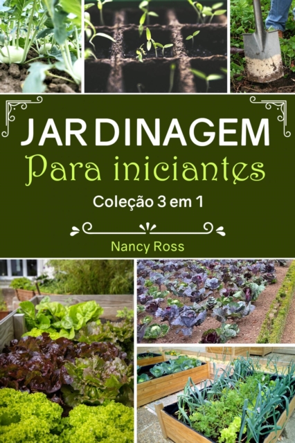 Jardinagem Para Iniciantes Colecao 3 em 1, EPUB eBook