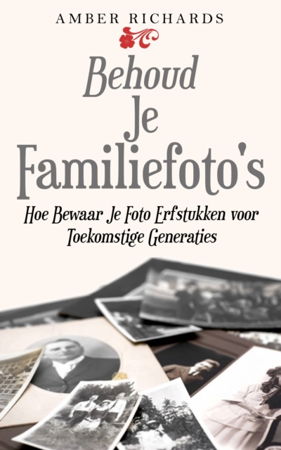 Behoud Je Familiefoto's, EPUB eBook