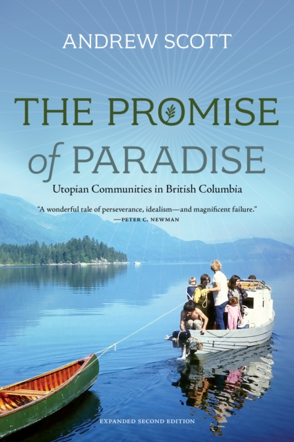 The Promise of Paradise : Utopian Communities in British Columbia, EPUB eBook