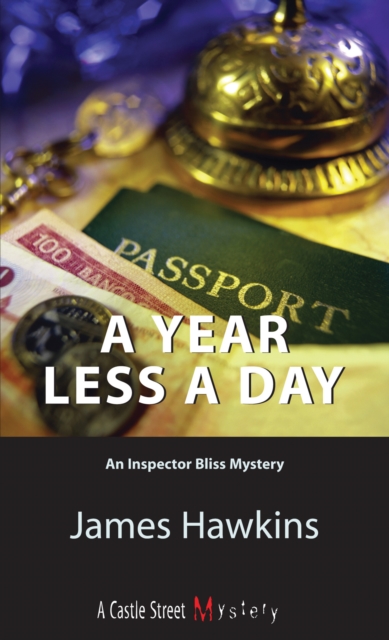A Year Less a Day : An Inspector Bliss Mystery, EPUB eBook