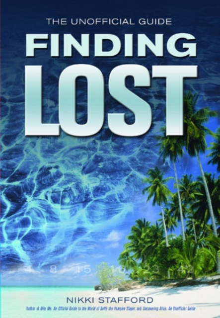 Finding Lost - Seasons 1&2 : The Unofficial Guide, PDF eBook