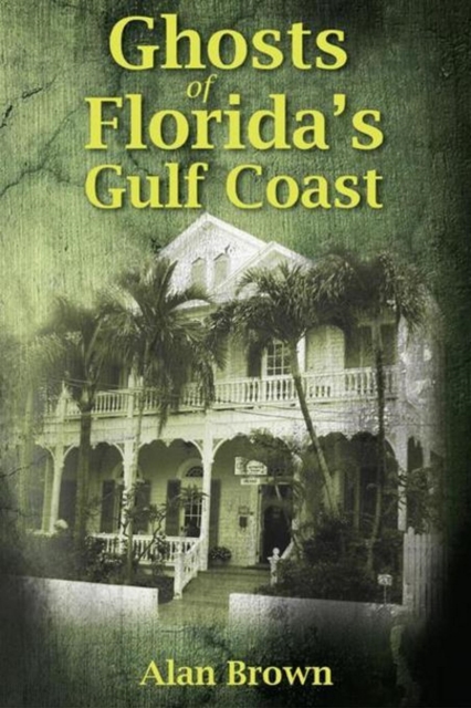 Ghosts of Florida's Gulf Coast, EPUB eBook