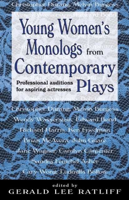 Young Women's Monologs from Contemporary Plays : Professional Auditions for Aspiring Actresses, Paperback / softback Book