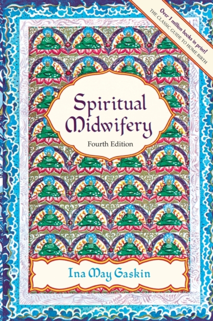 Spiritual Midwifery, Paperback / softback Book