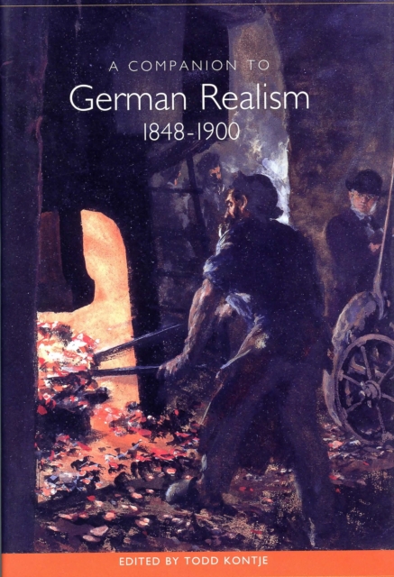 A Companion to German Realism 1848-1900, PDF eBook