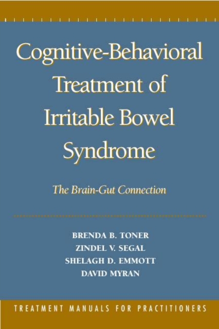 Cognitive-Behavioral Treatment of Irritable Bowel Syndrome : The Brain-Gut Connection, Hardback Book