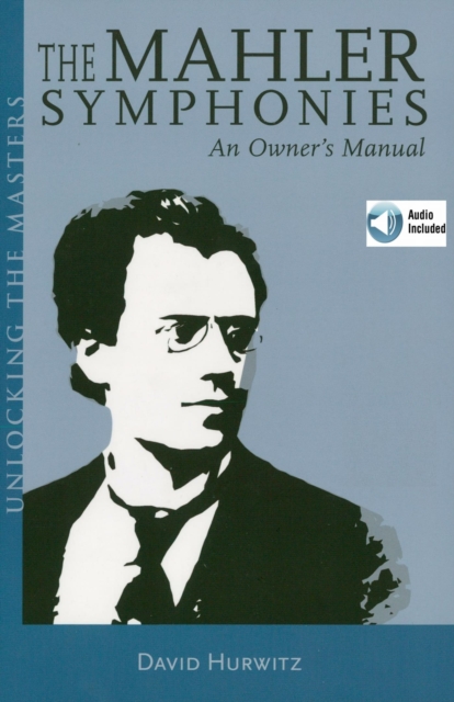 Mahler Symphonies : An Owner's Manual, EPUB eBook