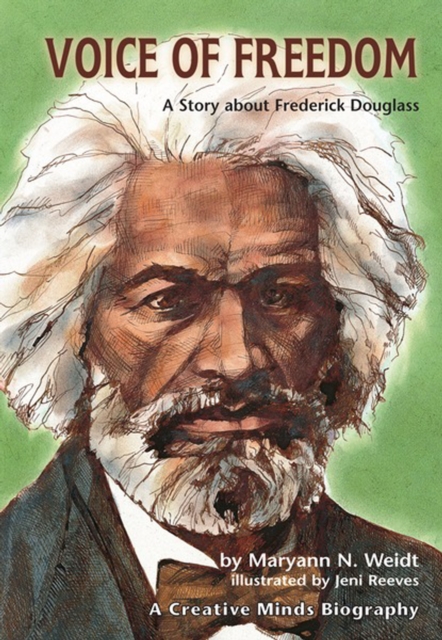 Voice of Freedom : A Story about Frederick Douglass, PDF eBook