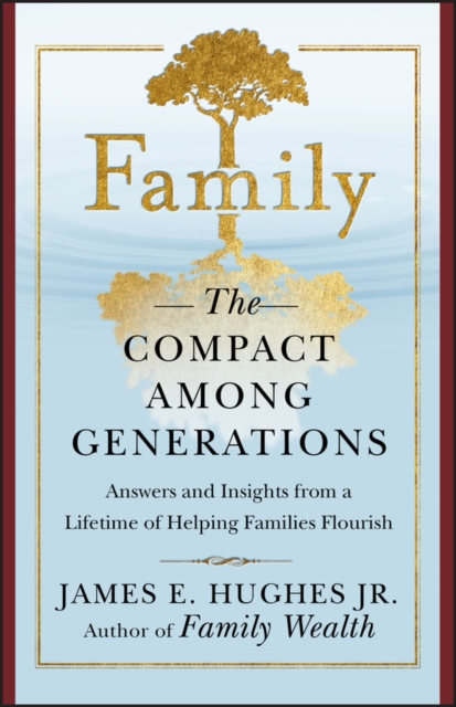 Family : The Compact Among Generations, Hardback Book