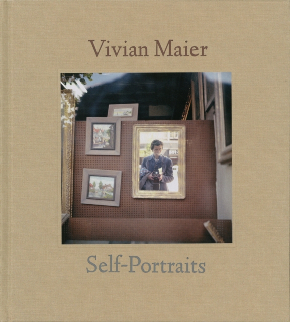Vivian Maier: Self-portrait, Hardback Book