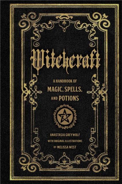 Witchcraft : A Handbook of Magic Spells and Potions Volume 1, Hardback Book