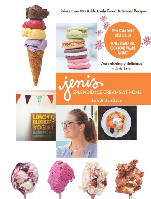 Jeni's Splendid Ice Creams at Home, Hardback Book