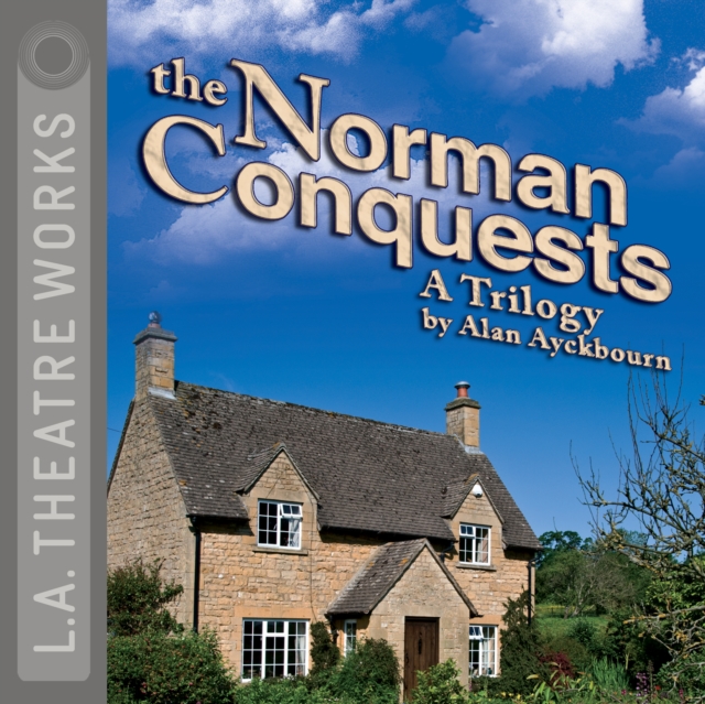 The Norman Conquests, eAudiobook MP3 eaudioBook