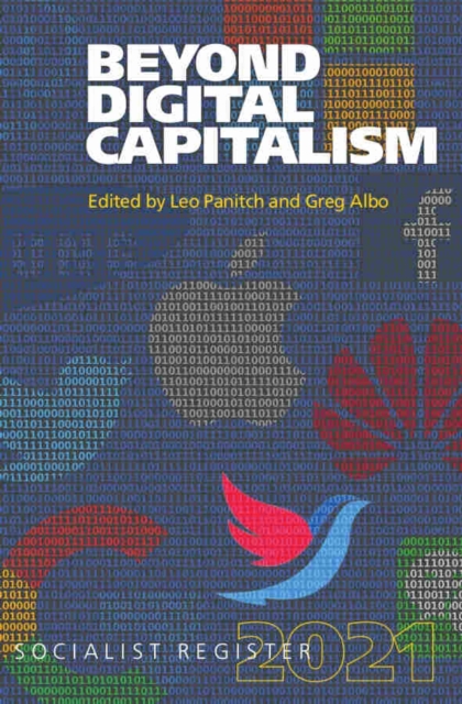 Beyond Digital Capitalism: New Ways of Living : Socialist Register 2021, EPUB eBook