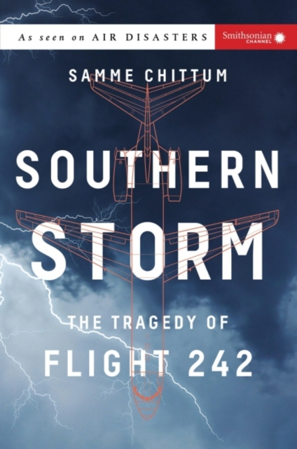 Southern Storm : The Tragedy of Flight 242, Paperback / softback Book