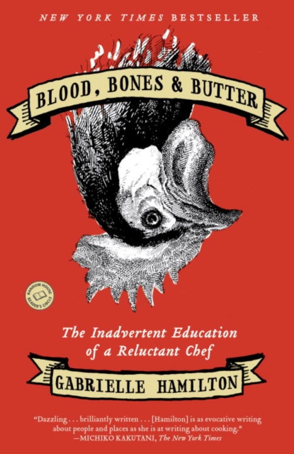 Blood, Bones & Butter, EPUB eBook
