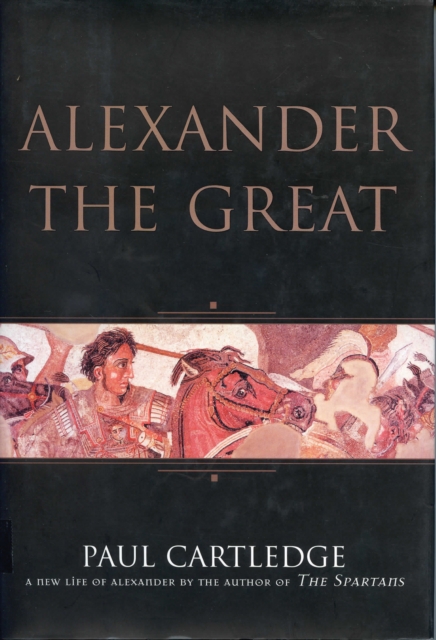 Alexander the Great : A New Life of Alexander, EPUB eBook