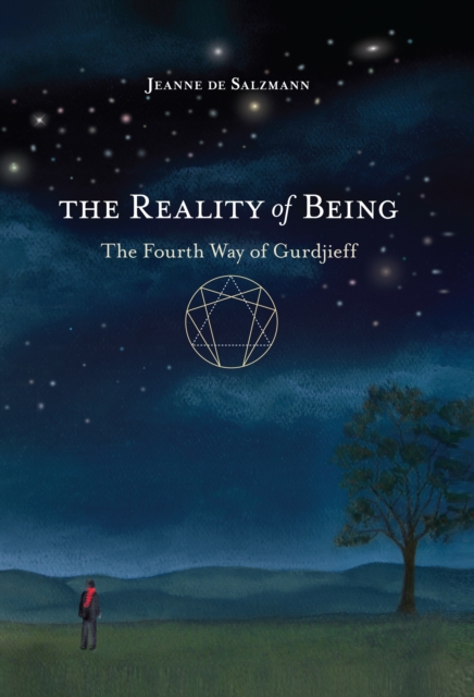 The Reality of Being : The Fourth Way of Gurdjieff, Paperback / softback Book