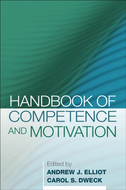 Handbook of Competence and Motivation, PDF eBook