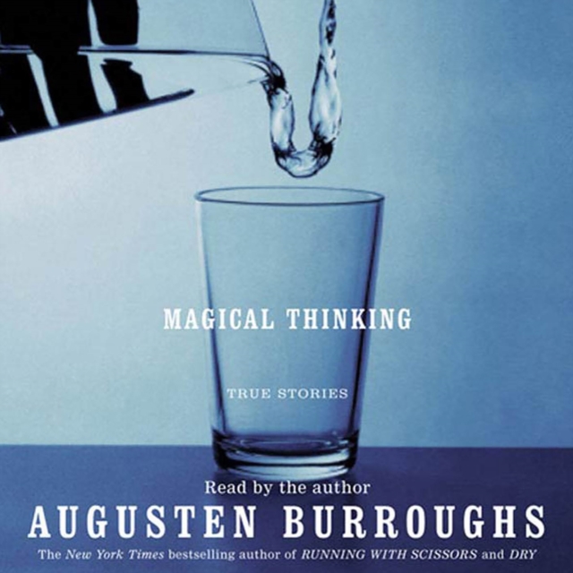 Magical Thinking : True Stories, eAudiobook MP3 eaudioBook