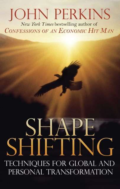 Shapeshifting : Techniques for Global and Personal Transformation, EPUB eBook