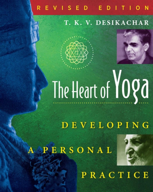 The Heart of Yoga : Developing a Personal Practice, EPUB eBook