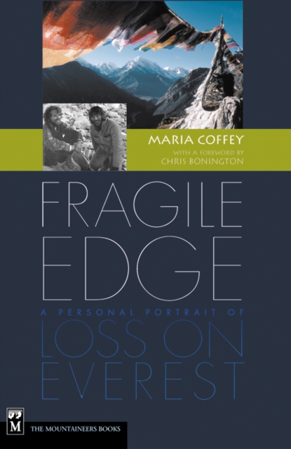 Fragile Edge : A Personal Portrait of Loss on Everest, EPUB eBook