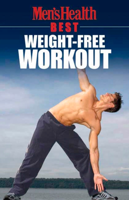 Men's Health Best: Weight-Free Workout, Paperback / softback Book