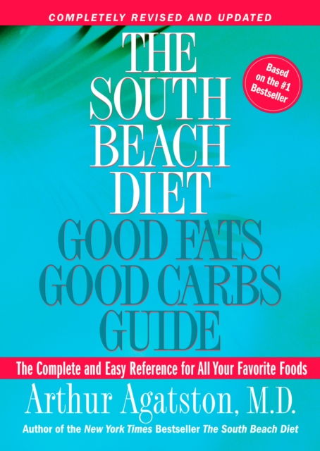 South Beach Diet Good Fats, Good Carbs Guide, EPUB eBook