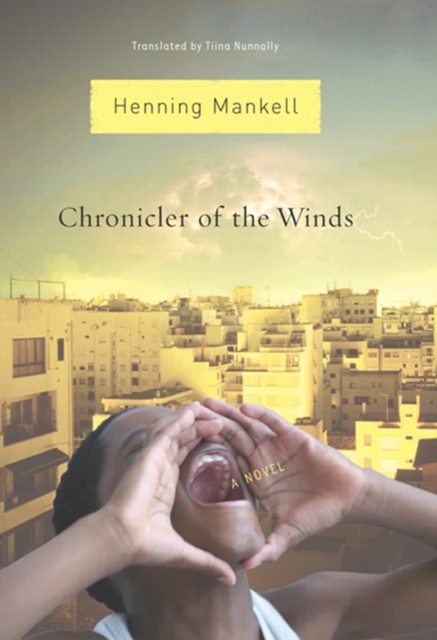 Chronicler of the Winds : A Novel, EPUB eBook