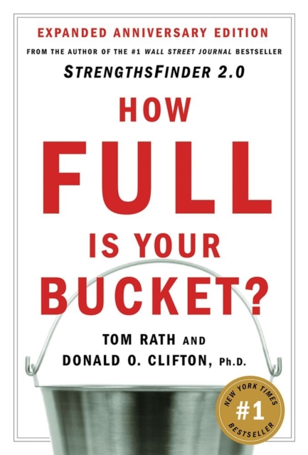 How Full Is Your Bucket? Expanded Anniversary Edition, Hardback Book