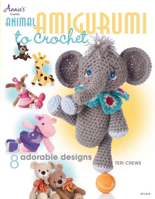 Animal Amigurumi to Crochet, PDF eBook