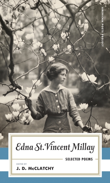 Edna St. Vincent Millay: Selected Poems, EPUB eBook