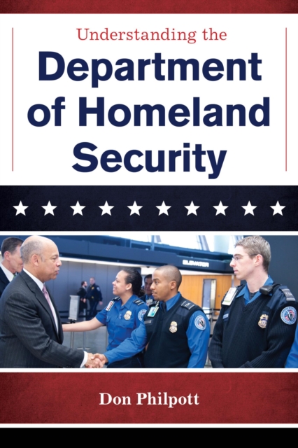Understanding the Department of Homeland Security, EPUB eBook