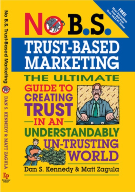 No B.S.Trust-Based Marketing, Paperback / softback Book